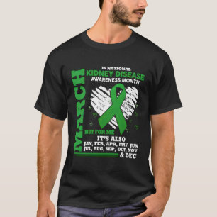 Maart is Nationale Ney Disease Awareness Maand T-shirt