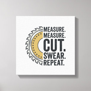 Maat Maat Snijden Zweer Herhaal Zaagblad Shirt Canvas Afdruk