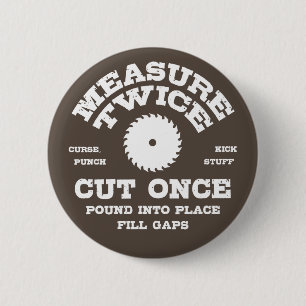 Maatregel tweemaal IV Ronde Button 5,7 Cm