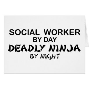 Maatschappelijk Arbeider Deadly Ninja