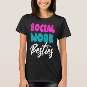 Maatschappelijk werker collega's beste vriend afst t-shirt