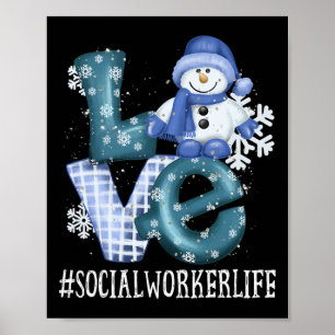 Maatschappelijk werker Love Snowman Funny Winter S Poster