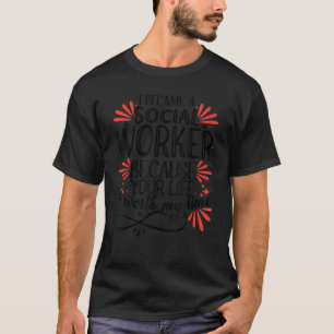 maatschappelijk werker t-shirt
