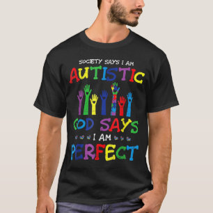 Maatschappij zegt Autistische Autisme Acceptatie D T-shirt