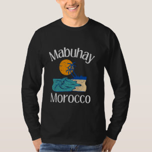 Mabuhay Marokko Filipijnen Groet Tagalog Pinoy T-shirt