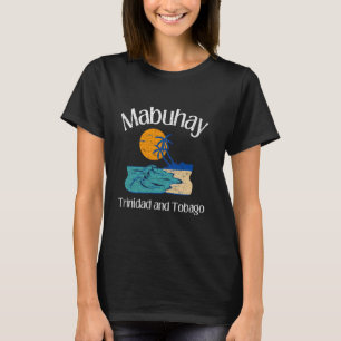 Mabuhay Trinidad en Tobago Filipijnen Pinoy Fili T-shirt