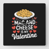 Mac and Cheese Valentijn Mac n Cheese Lover Gift Vierkante Klok (Voorkant)