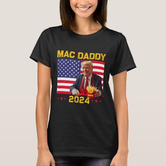 Mac Daddy Funny Trump maakt frietjes Mega Donald T T-shirt (Voorkant)