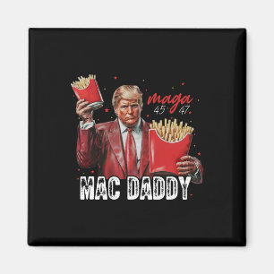 Mac Daddy Trump maakt frietjes Mega Donald Trump 2 Magneet