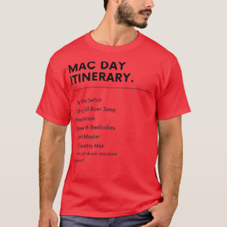 Mac Day altijd zonnig T-shirt