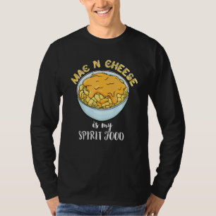 Mac N Cheese Is Mijn Geestvoedsel Macaroni Kaas T-shirt