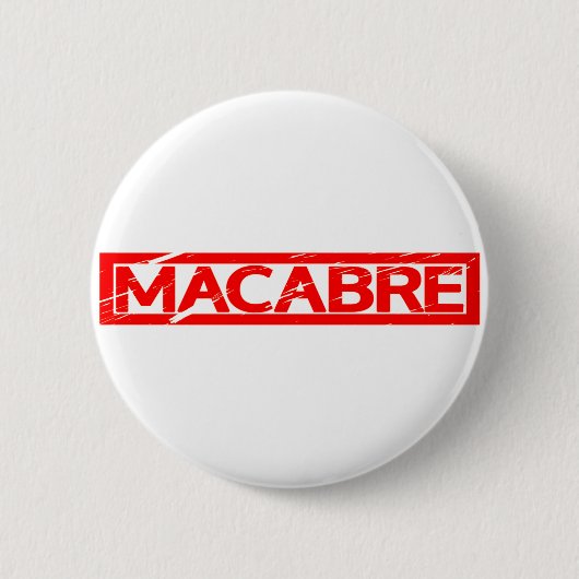 Macabre Stamp Ronde Button 5,7 Cm (Voorkant)