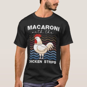 Macaroni met de kippentrappen van de kipboer t-shirt