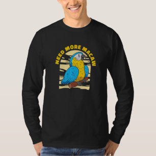 Macaw Bird Owner Ornitholoog Ornithology Parrots T-shirt