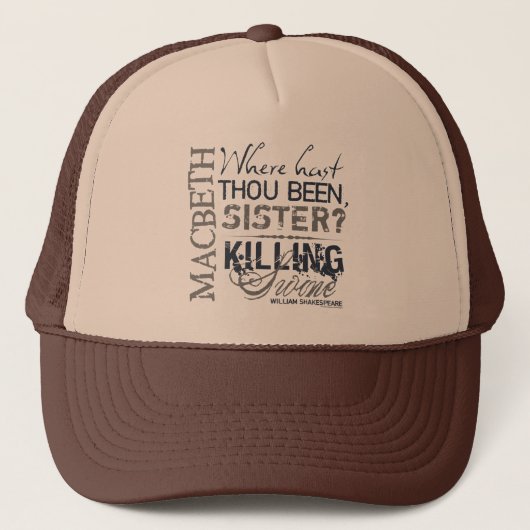 Macbeth Killing Swine Quote Trucker Pet (Voorkant)