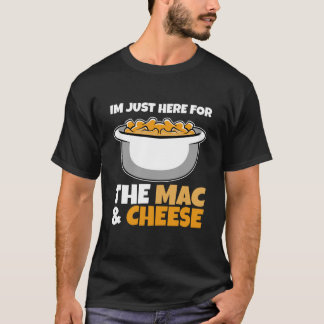 Maccaroni Cheese - Ik ben hier voor de Mac en de M T-shirt