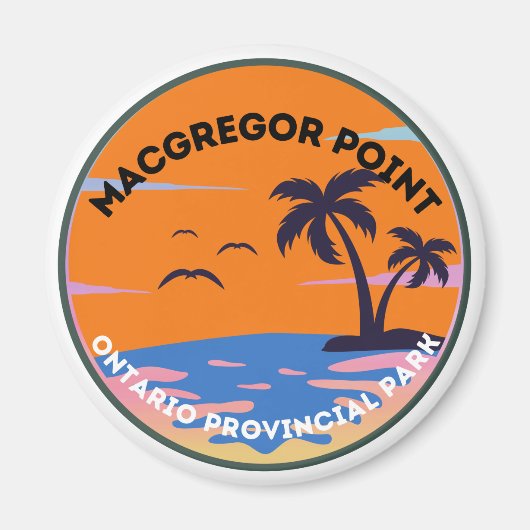 Macgregor Point Ontario Provincial Park Magnet Magneet (Voorkant)