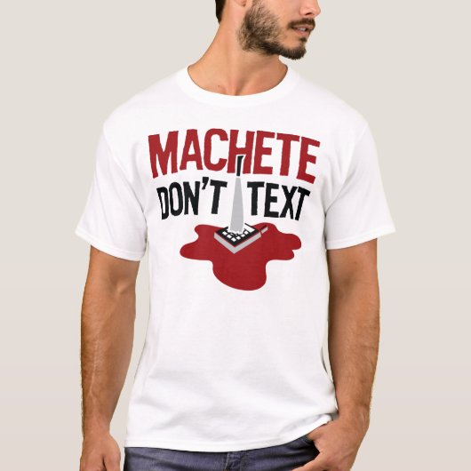 Machete Tekst T-shirt niet (Voorkant)
