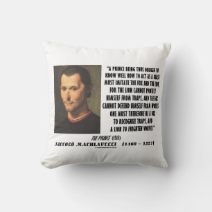 Machiavelli Prince Imitate Fox en Lion Quote Kussen