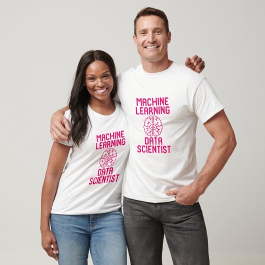 Machine Learning Data Scientist Quote T-shirt (Unisex)