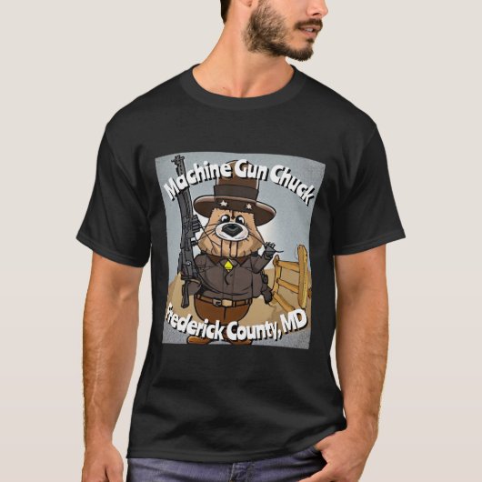 Machine Pistool Chuck - Frederick County MD T-shir T-shirt (Voorkant)