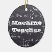 Machine Teacher Keramisch Ornament (Links)