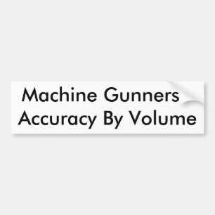 Machinekanonnen - Nauwkeurigheid naar volume Bumpersticker