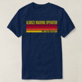 Machineoperator lodiseren t-shirt (Design voorkant)