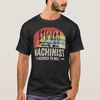 Machinist Gecertificeerd om te Frezen Funny CNC Op T-shirt