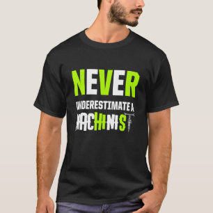Machinist Machinist Exploitant 7 T-shirt