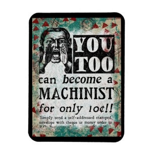 Machinist Magnet - Funny  Retro Magneet