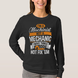 Machinist Mate en Engineer Humor CNC Machinist T-shirt