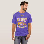 Machinist om tijd te besparen... is nooit verkeerd t-shirt (Voorkant volledig)