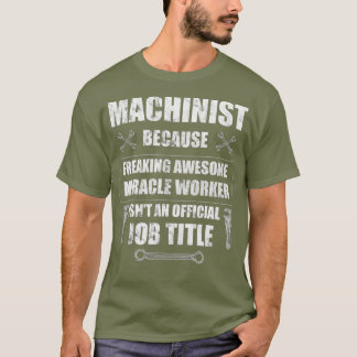 Machinist T-shirt