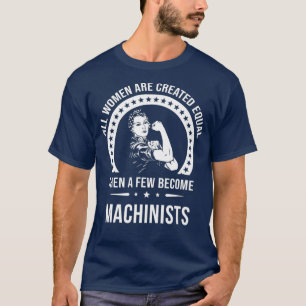Machinist voor vrouwen Machinist T-shirt