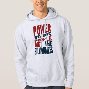 Macht aan het volk, niet aan de rijken - Protestsl Hoodie