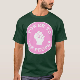 Macht voor de bevolking1 t-shirt