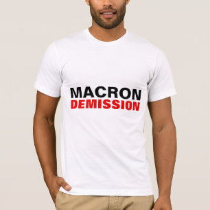 MACRON DEMISSION T-shirt OUT du président français