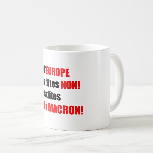 MACRON = Mondialisation Mug 1 (Devant droit)