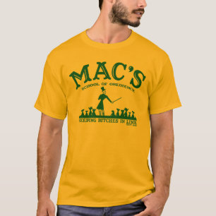 Mac's - Funny Shirt