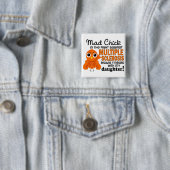 Mad Chick 2 Dosismultiple sclerose MS Vierkante Button 5,1 Cm (In situ)