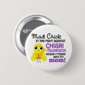 Mad Chick 2 Mam Chiari Malformation Ronde Button 5,7 Cm (Voorkant /achterkant)