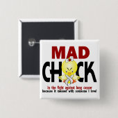 Mad Chick in de strijd tegen longkanker Vierkante Button 5,1 Cm (Voorkant /achterkant)
