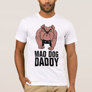 MAD CHIEN BULLDOG DADDY (PAPA) MENS T-SHIRTS