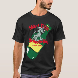Mad Dog Breweries T-Shirt