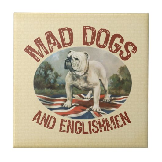 Mad Dogs & English Tegeltje (Voorkant)