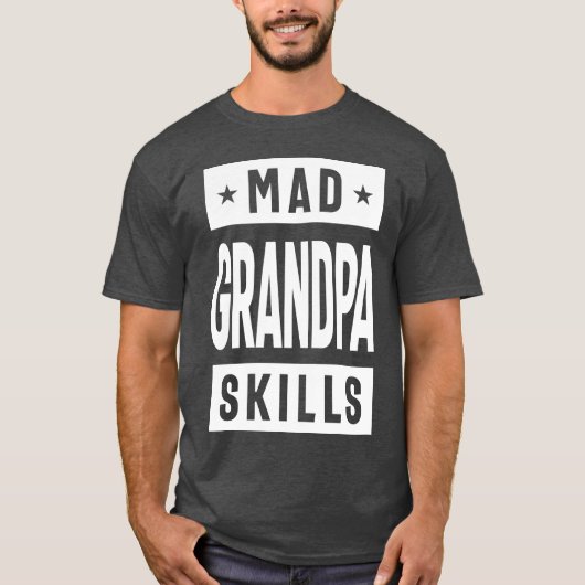 Mad Grandpa Skills T-shirt (Voorkant)