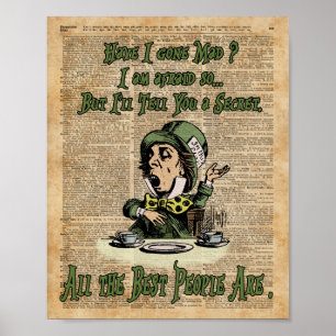 Mad Hatter, Alice in Wonderland, citaat  kunst Poster