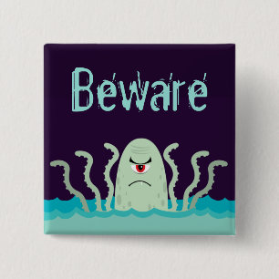 Mad Octopus Beware Vierkante Button 5,1 Cm