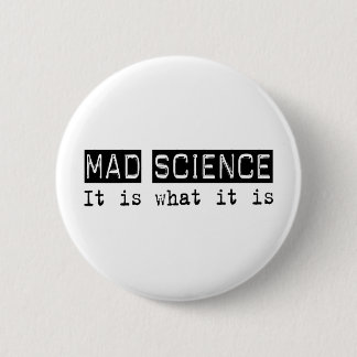 Mad Science Het is Ronde Button 5,7 Cm